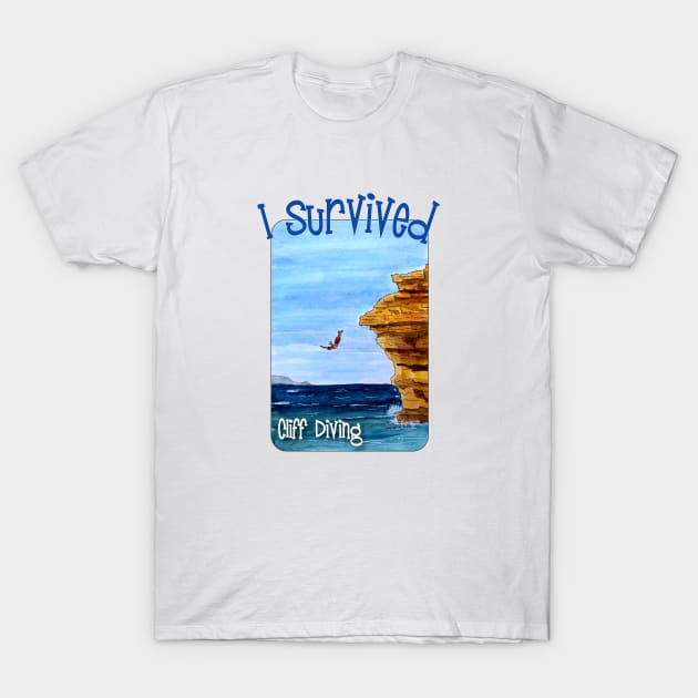 I Survived Cliff Diving T-Shirt by MMcBuck